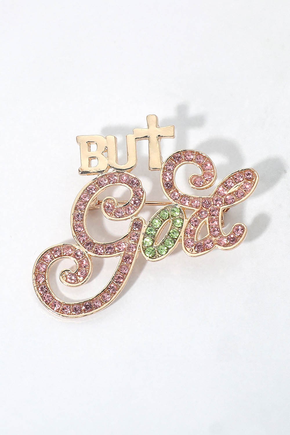 Pink and Green But God Brooch