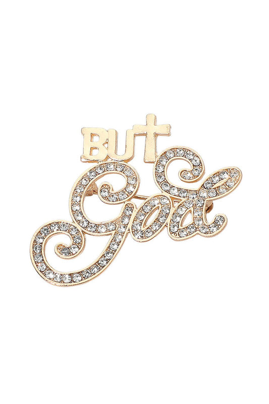 Gold But God Brooch